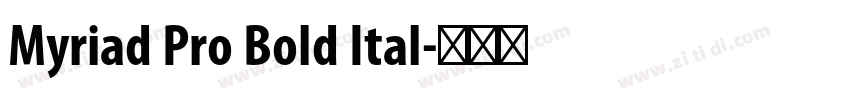 Myriad Pro Bold Ital字体转换